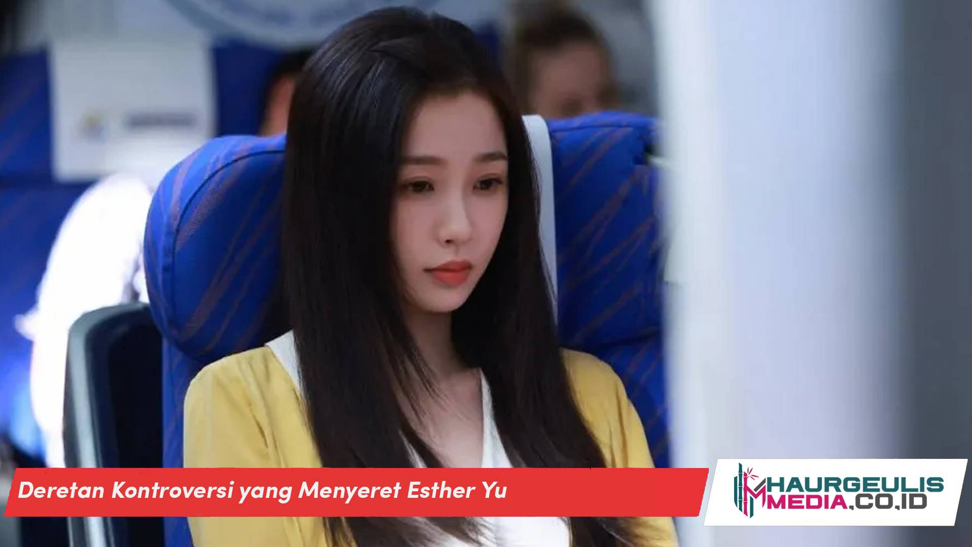 Deretan Kontroversi yang Menyeret Esther Yu