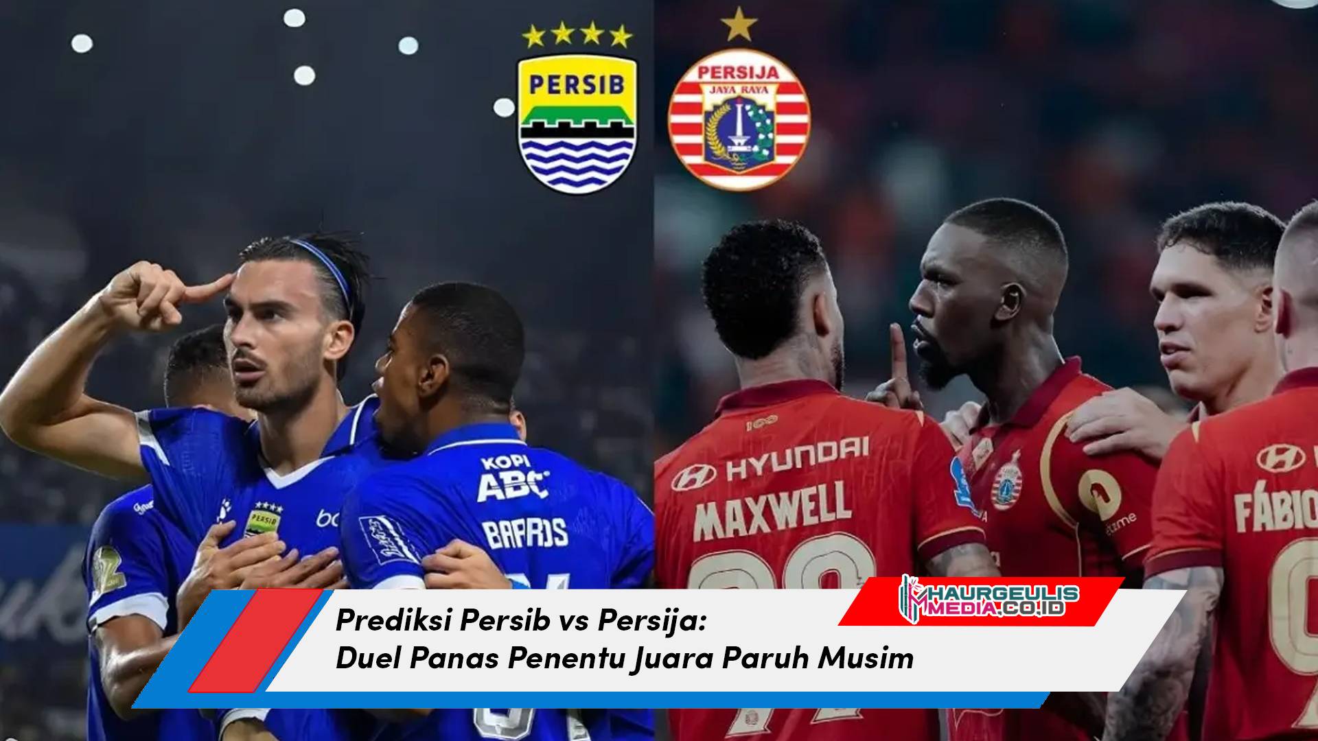 Prediksi Persib vs Persija: Duel Panas Penentu Juara Paruh Musim