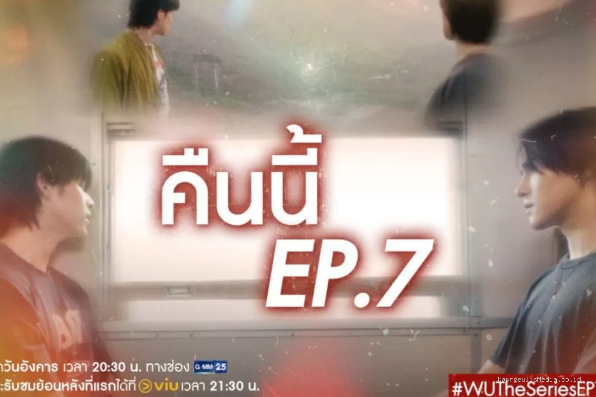 Jadwal Tayang dan Spoiler WU The Series Episode 7 Subtitle Indonesia