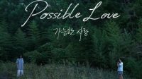 Possible Love Umumkan Jadwal Tayang, Dibintangi Jeon Do Yeon & Zo In Sung