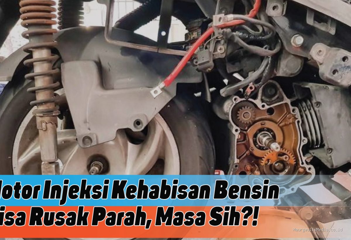 Motor Kehabisan Bensin di Jalan: Langkah Tepat Mengatasinya