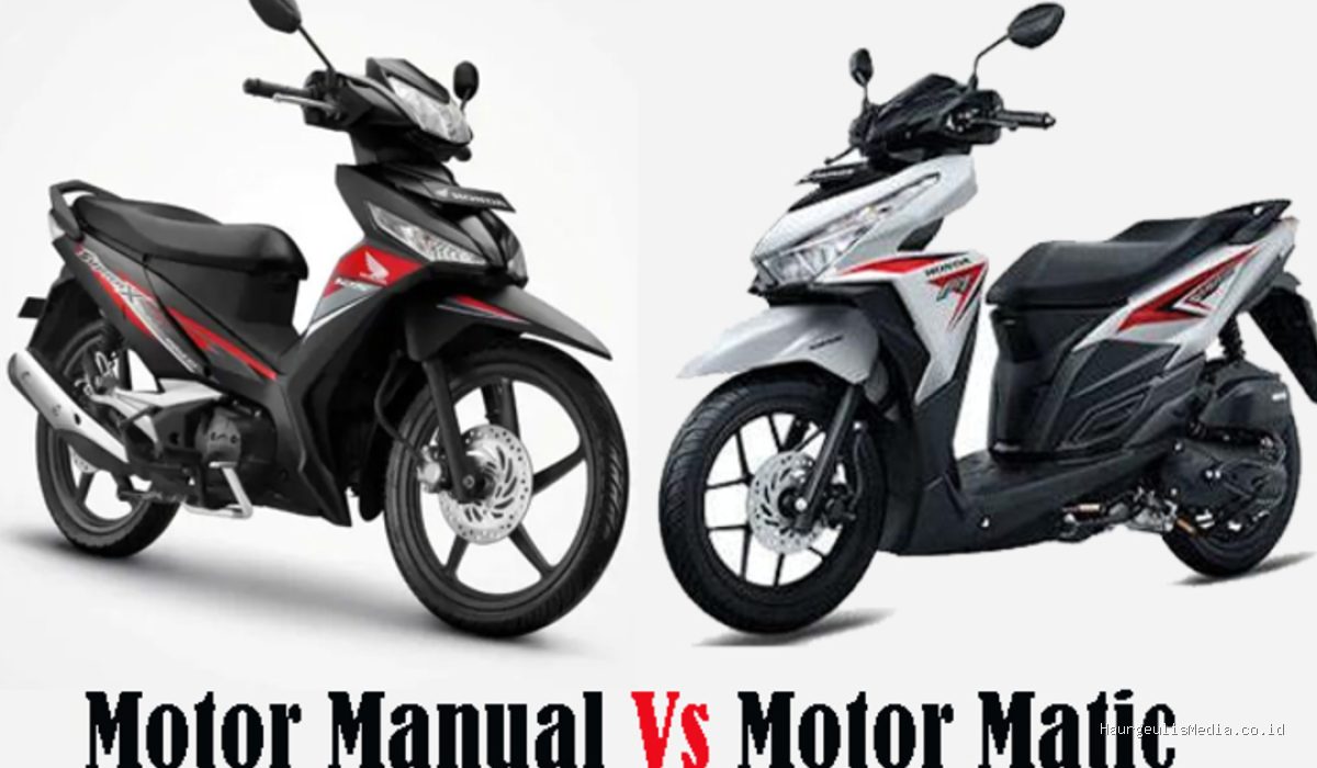 Perbedaan Motor Matic dan Motor Manual untuk Pemula